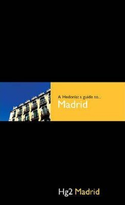 Hg2: A Hedonist's Guide to Madrid | Simon Hunter, Beverley Fearis image23