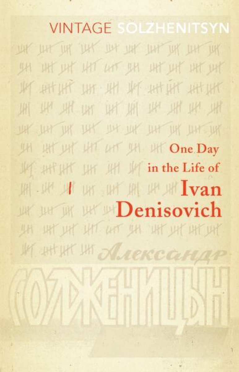 One Day In The Life Of Ivan Denisovich | Aleksandr Isaevich Solzhenitsyn
