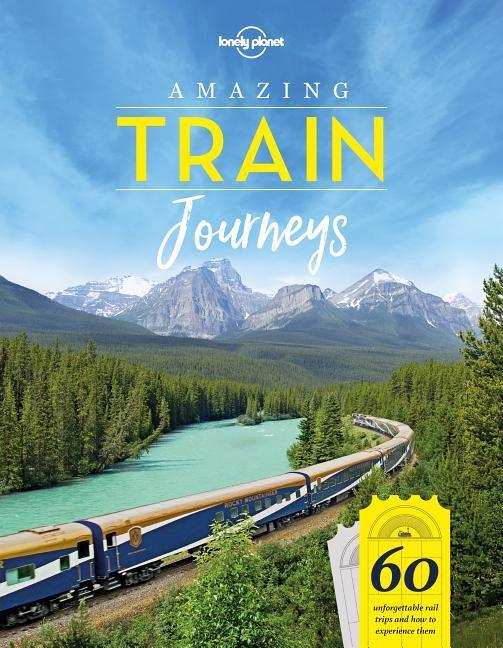 Amazing Train Journeys |