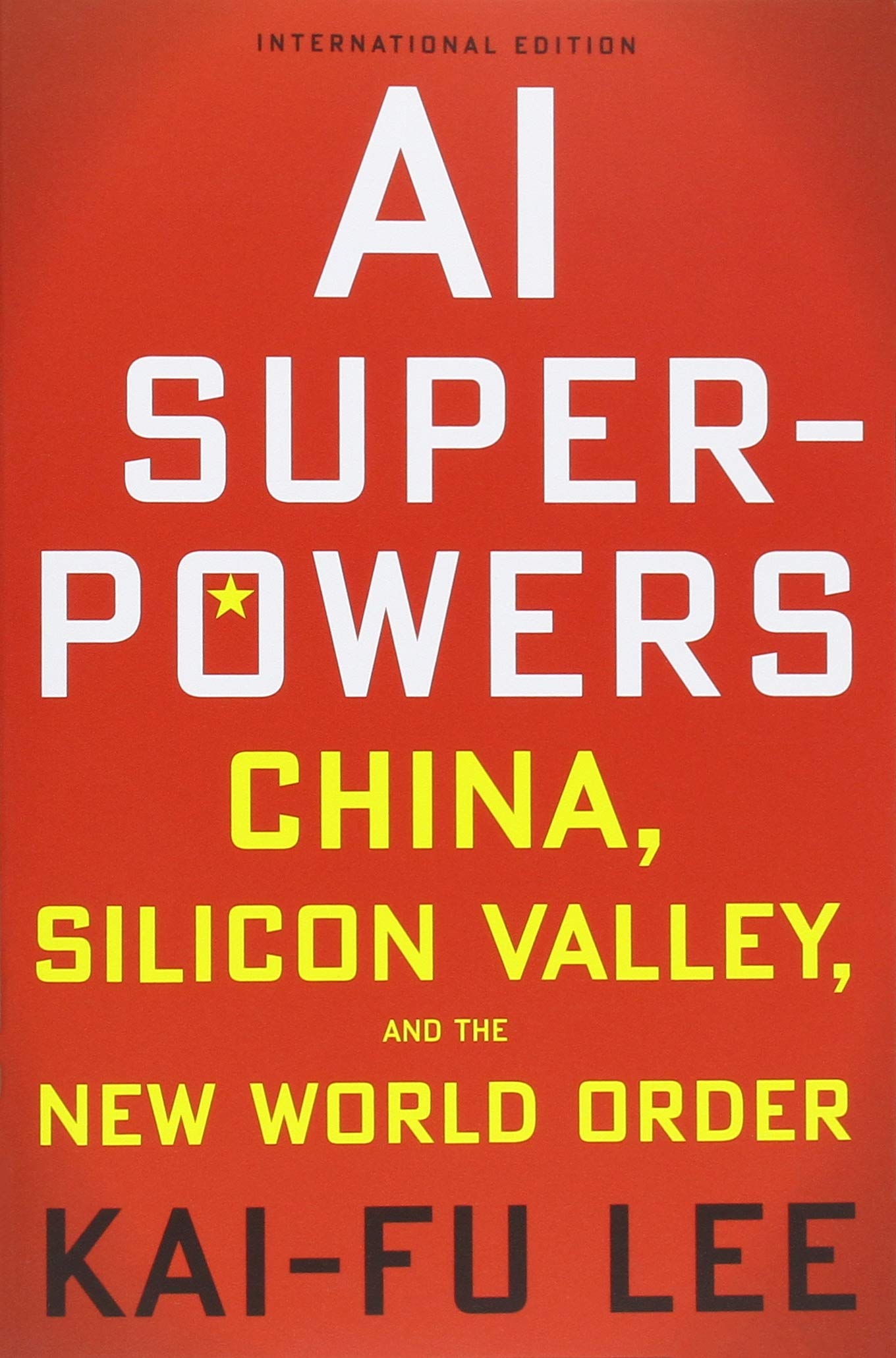 AI Superpowers | Kai-Fu Lee