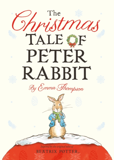 The Christmas Tale of Peter Rabbit | Emma Thompson