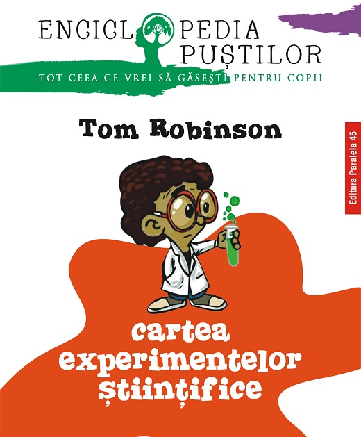 Cartea experimentelor stiintifice | Tom Robinson adolescenti