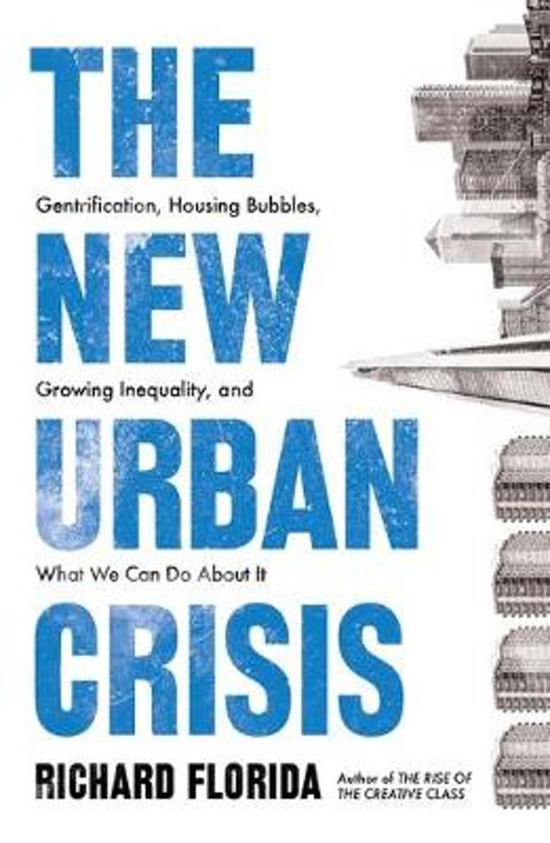 The New Urban Crisis | Richard Florida