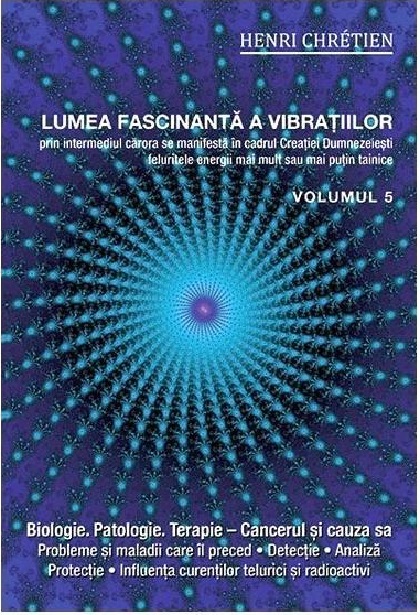 Lumea fascinanta a vibratiilor. Volumul 5 | Henri Chretien carturesti 2022