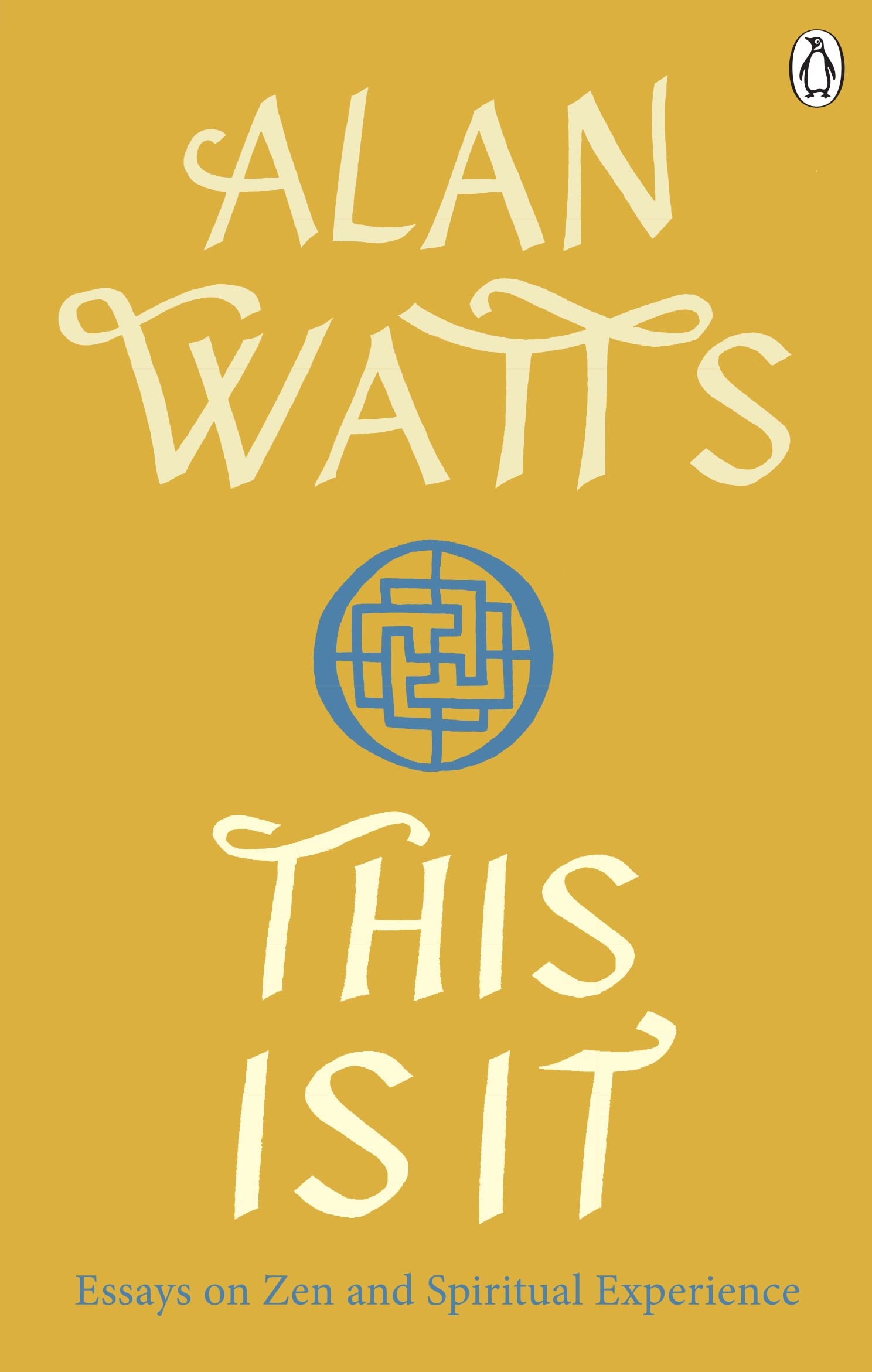 This is It | Alan W. Watts