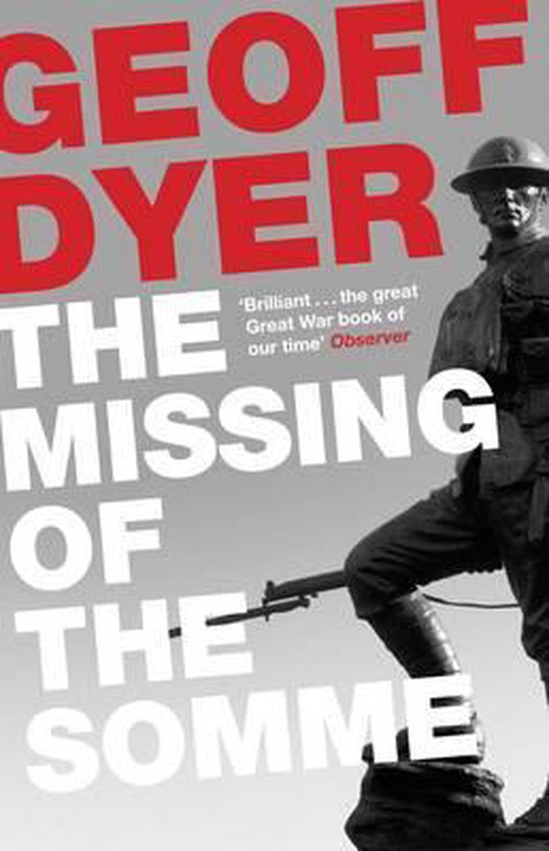 The Missing of the Somme | Geoff Dyer