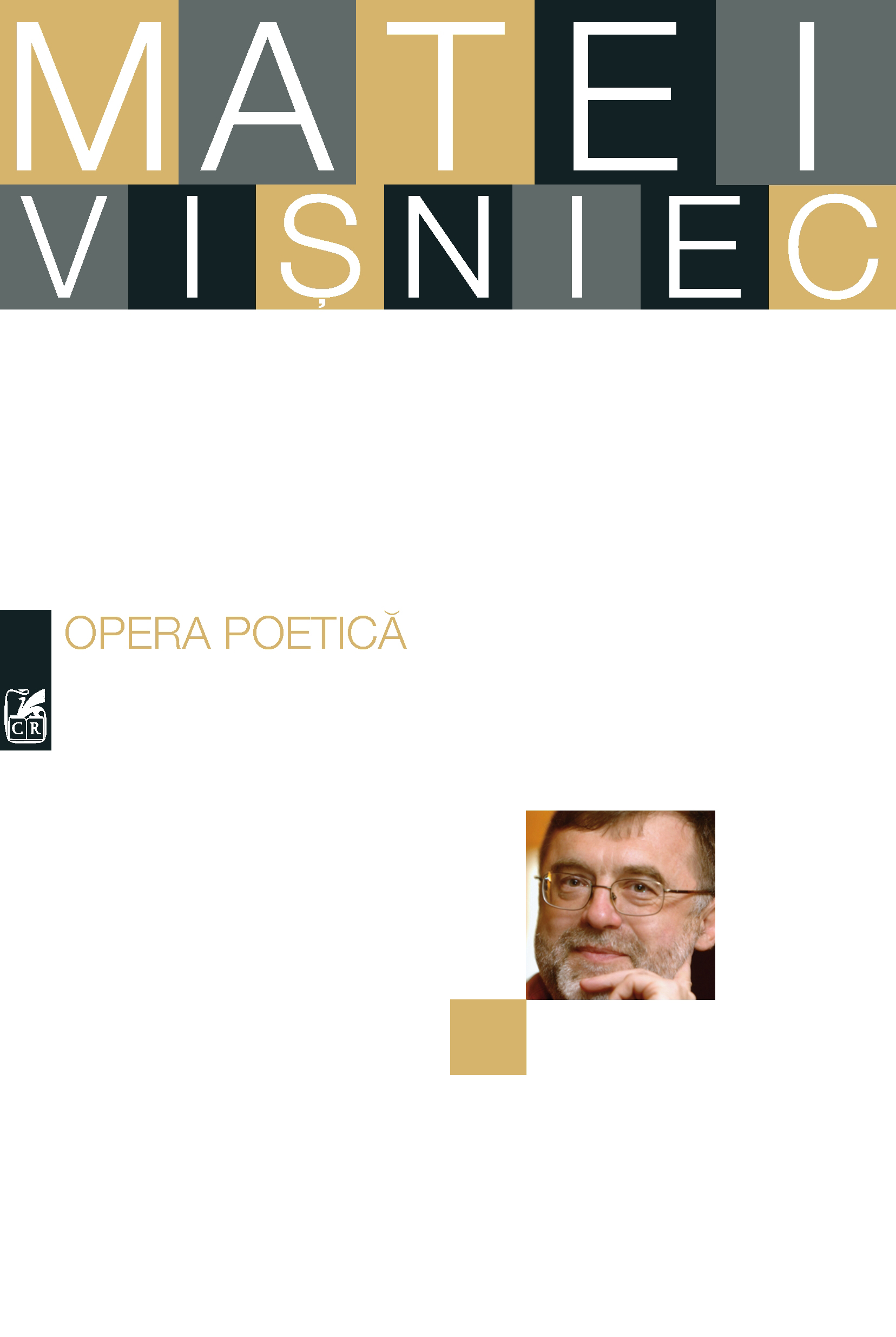 Opera poetica. Matei Visniec | Matei Visniec carte imagine 2022