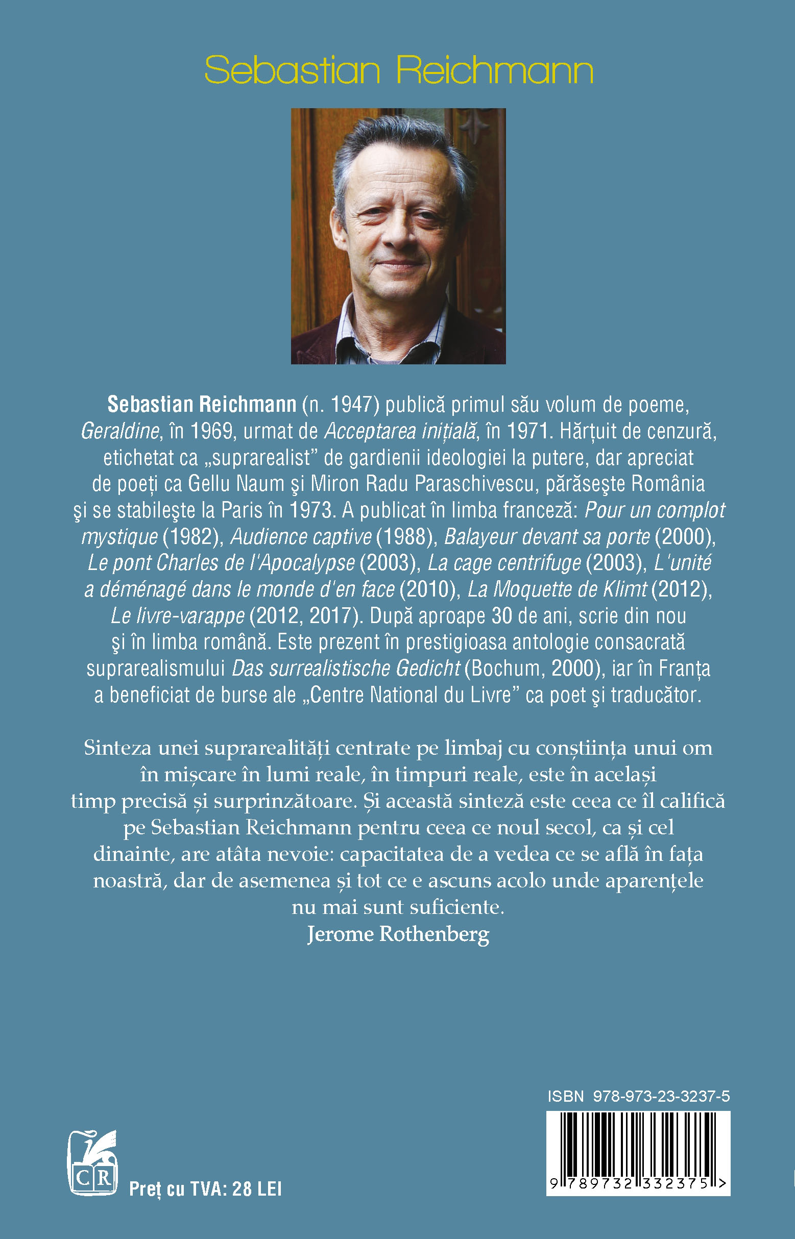 Acceleratorul de incarnari si alte Biografobii | Sebastian Reichmann Cartea Romaneasca imagine 2022