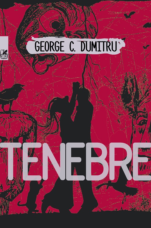 Tenebre | George C. Dumitru