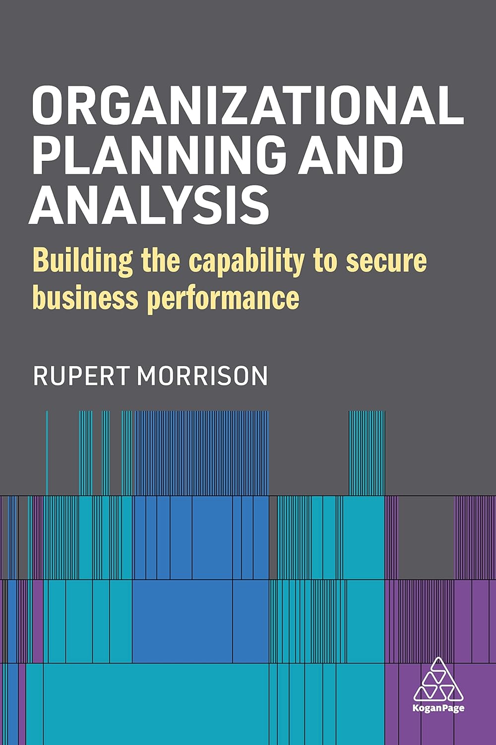 Organizational Planning and Analysis | Rupert Morrison