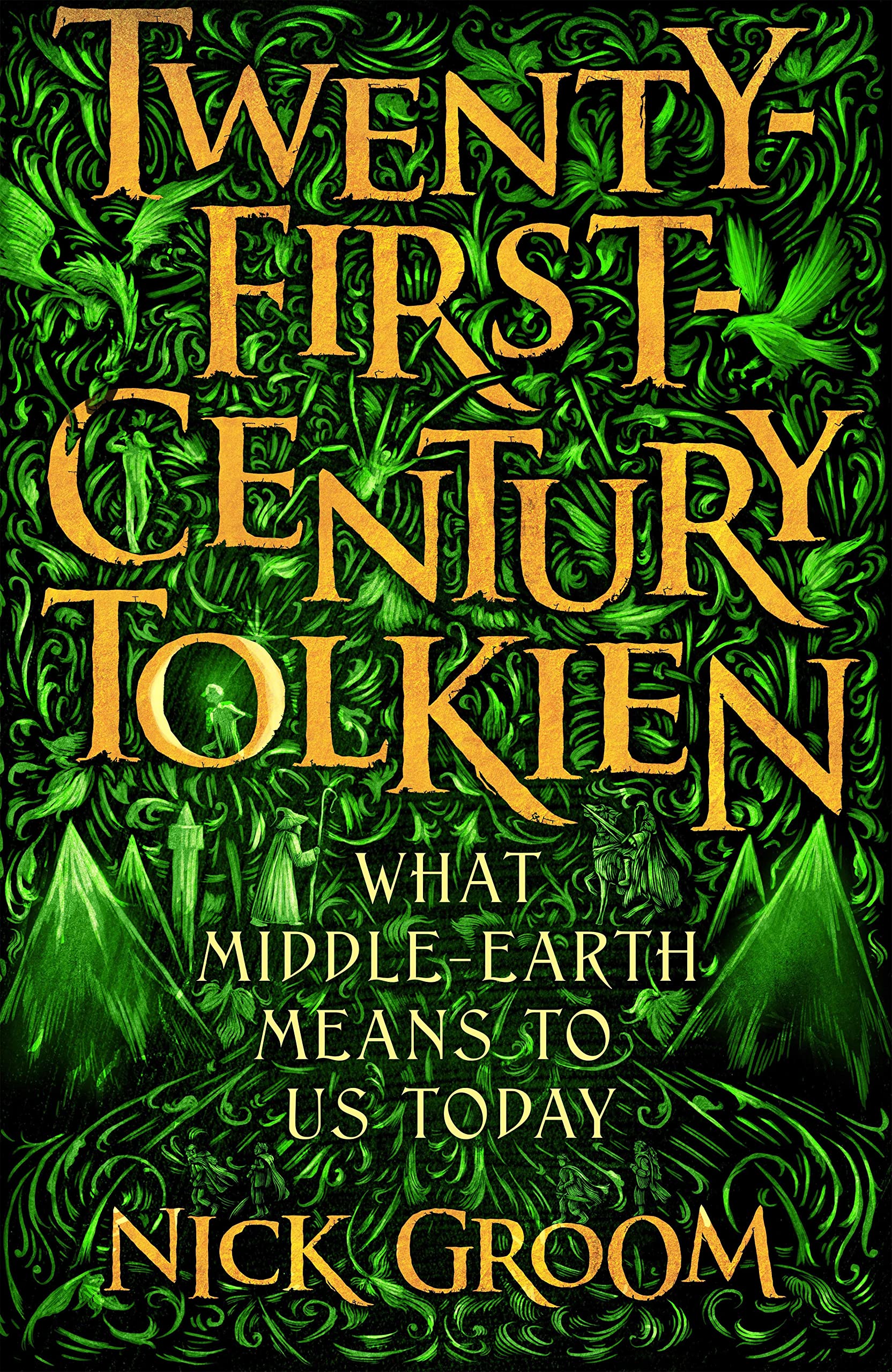 Twenty-First-Century Tolkien | Nick Groom