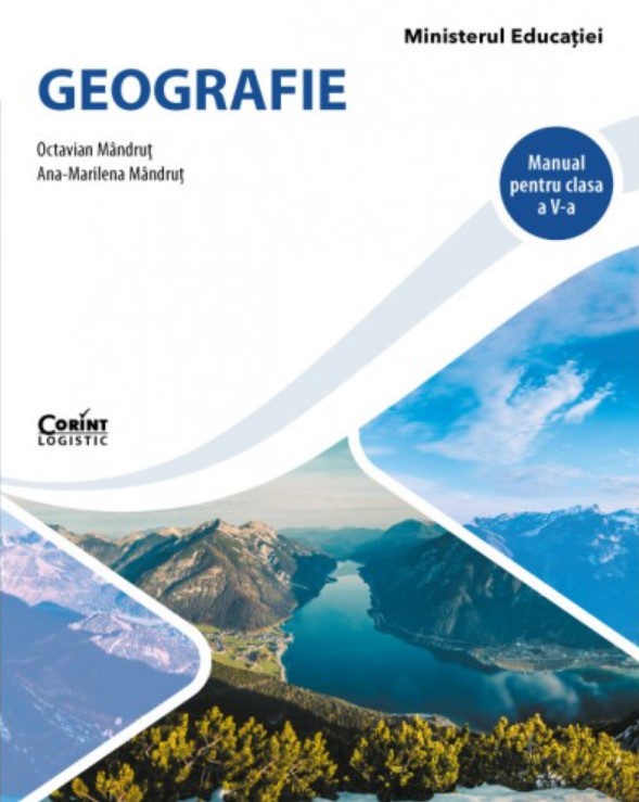 Geografie. Manual pentru clasa a V-a | Octavian Mandrut, Ana Marilena Mandrut - 1 | YEO