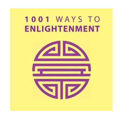 1001 Ways to Enlightenment | Anne Moreland