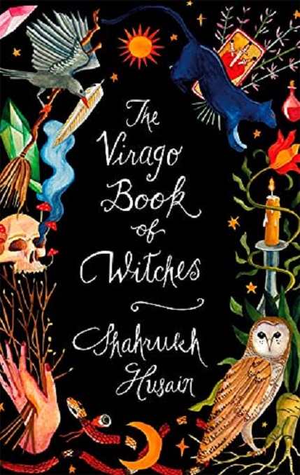 The Virago Book Of Witches | Shahrukh Husain