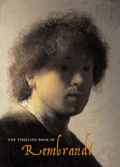 The Timeline Book of Rembrandt | Jacopo Stoppa