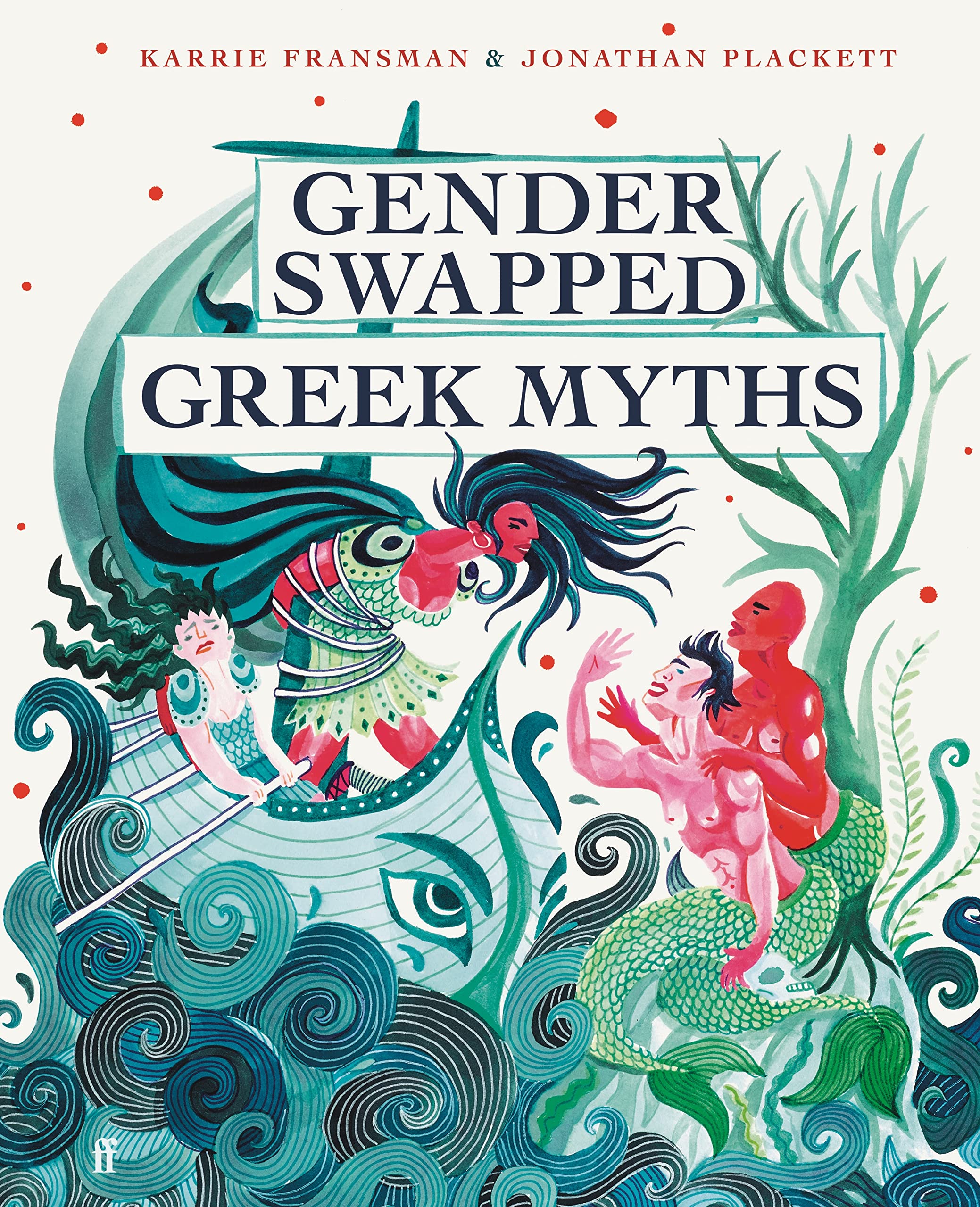 Gender Swapped Greek Myths | Karrie Fransman, Jonathan Plackett