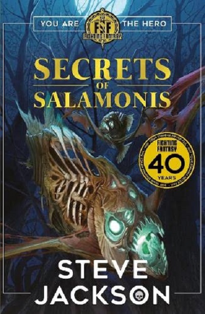 Fighting Fantasy - The Secrets of Salamonis | Steve Jackson