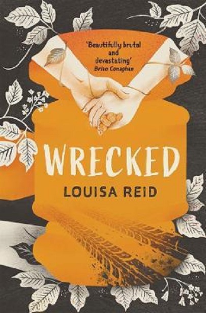 Wrecked | Louisa Reid