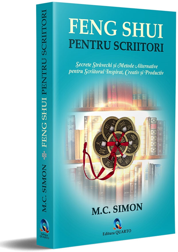 Feng shui pentru scriitori | M.C. Simon