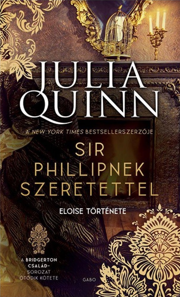 Sir Phillipnek szeretettel | Julia Quinn
