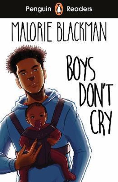 Penguin Readers - Boys Don\'t Cry | Malorie Blackman