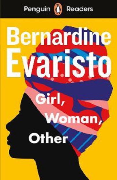 Penguin Readers - Girl, Woman, Other | Bernardine Evaristo