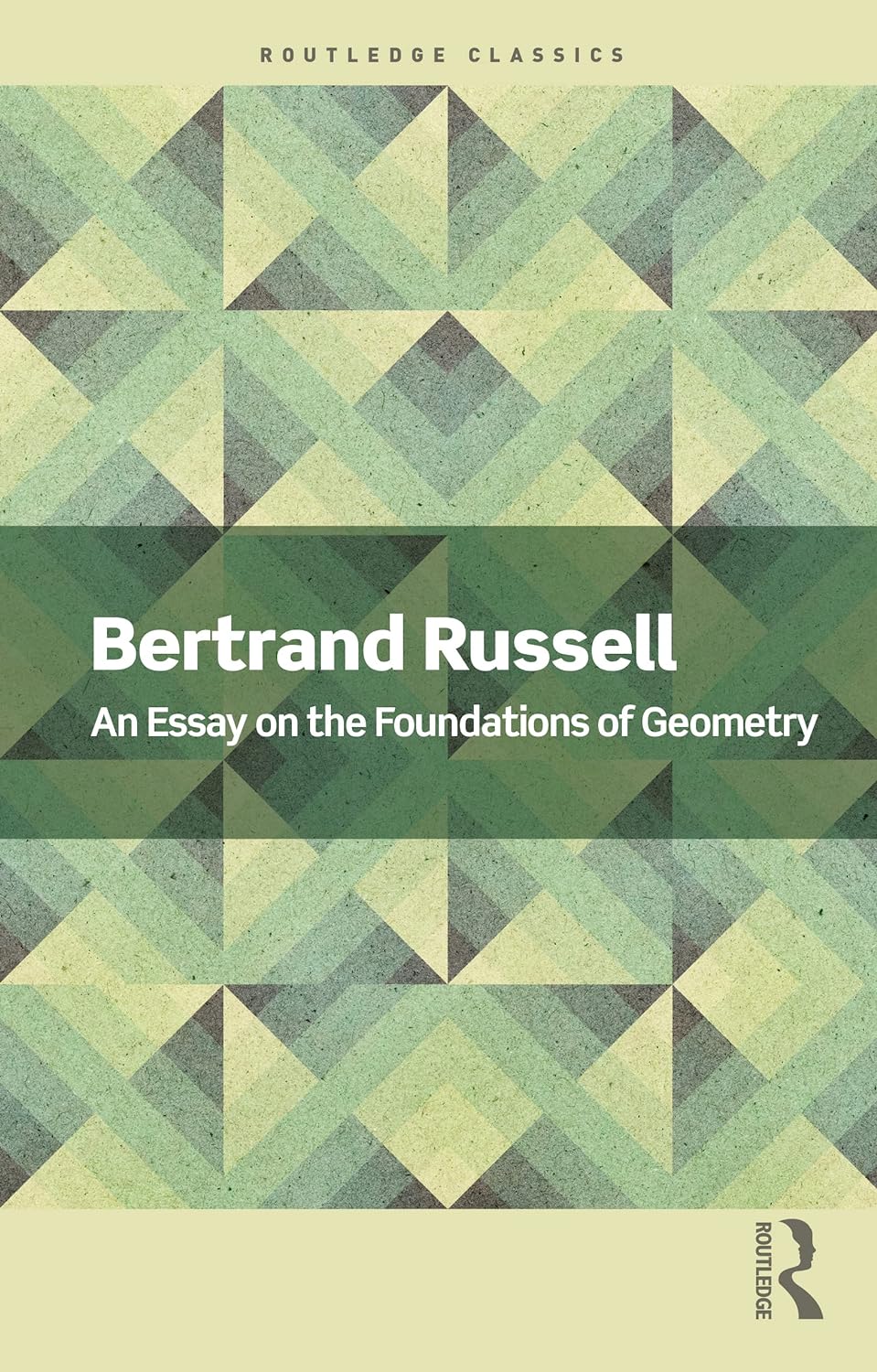 An Essay on the Foundations of Geometry | Bertrand Russell