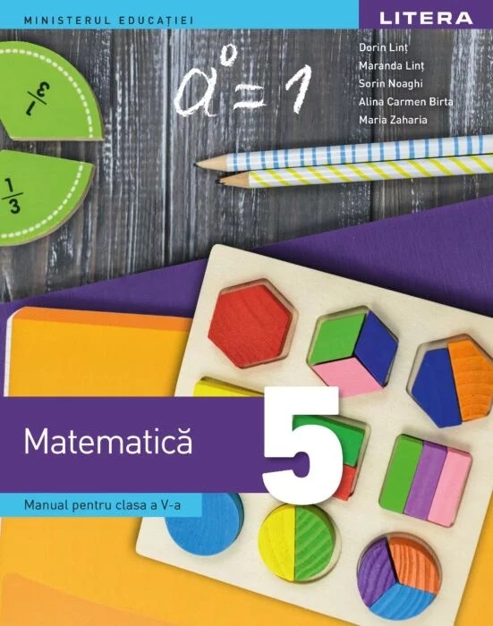 Matematica. Manual. Clasa a V-a | Dorin Lint, Maranda Lint, Sorin Noaghi