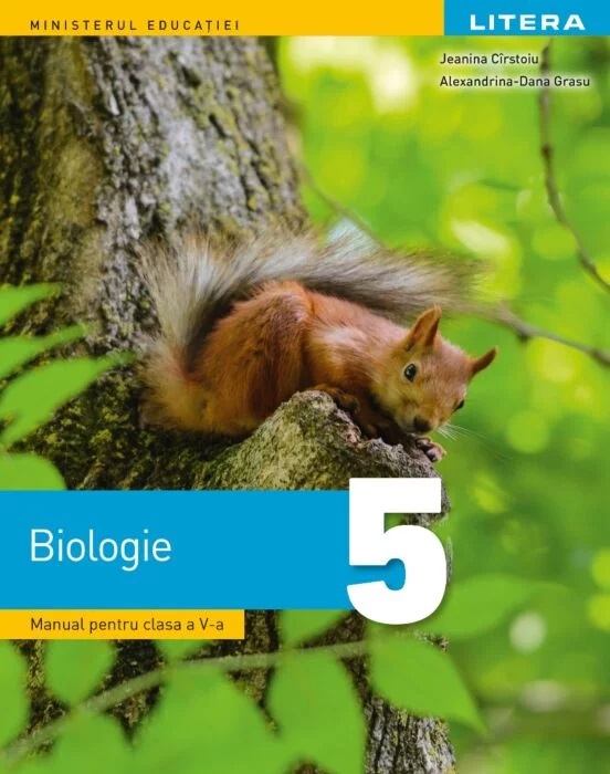 Biologie. Manual. Clasa a V-a | Jeanina Cirstoiu, Alexandrina-Dana Grasu