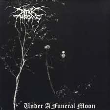 Under a funeral moon | Darkthrone