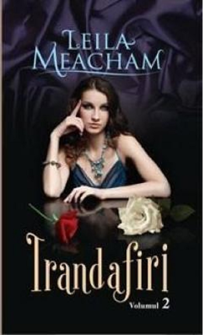 Trandafiri – Volumul 2 | Leila Meacham carturesti.ro