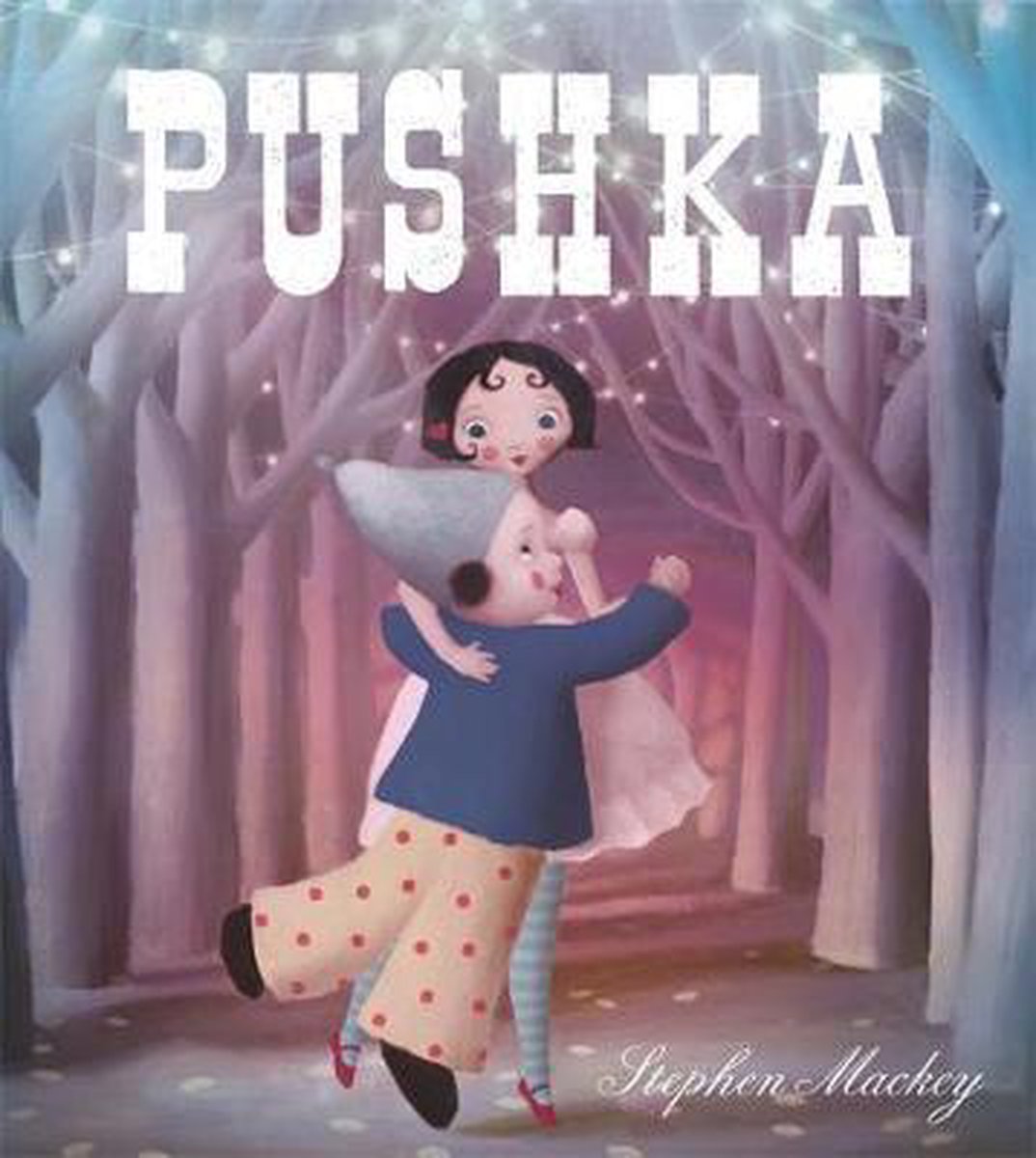 Pushka | Stephen Mackey