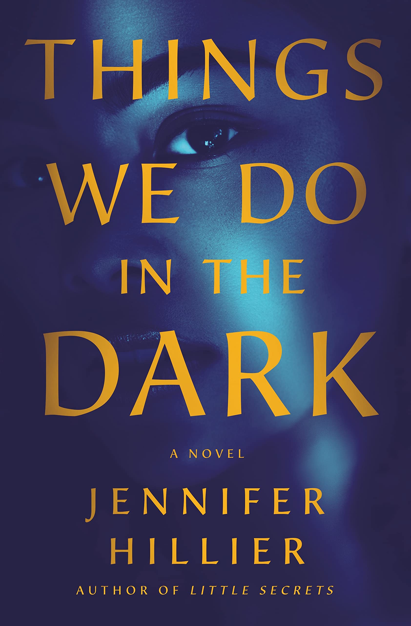 Things We Do in the Dark | Jennifer Hillier