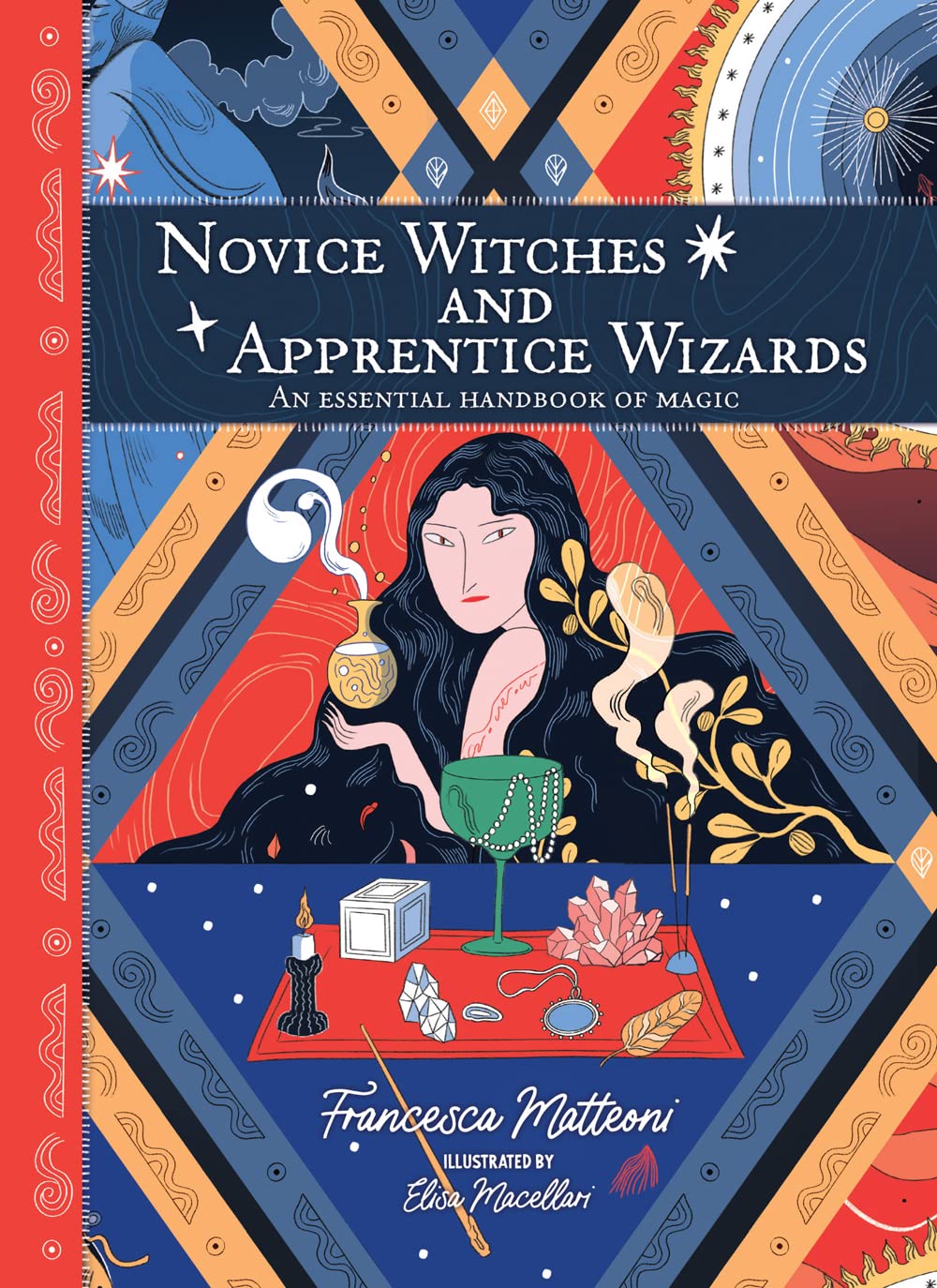 Novice Witches And Apprentice Wizards | Francesca Matteoni