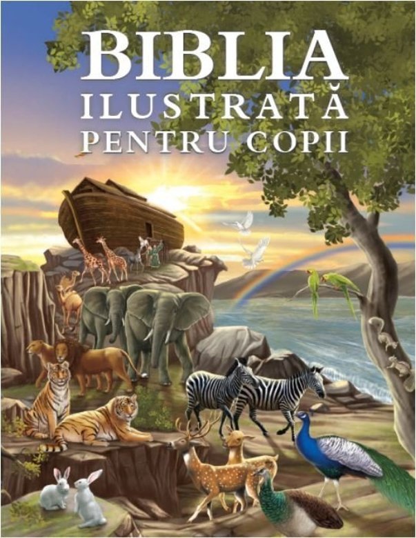 Biblia ilustrata pentru copii | carturesti.ro poza bestsellers.ro