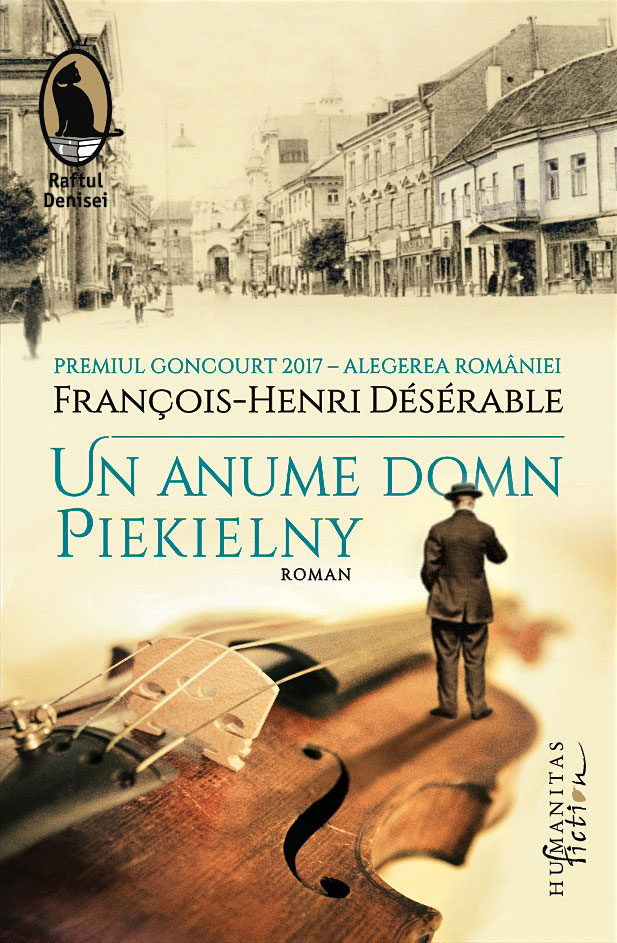 Un anume domn Piekielny | Francois-Henri Deserable carturesti.ro Carte