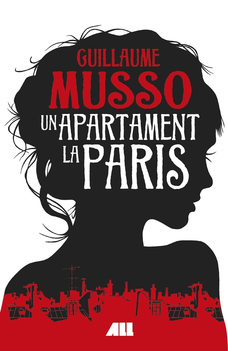 Un apartament la Paris | Guillaume Musso ALL poza 2022