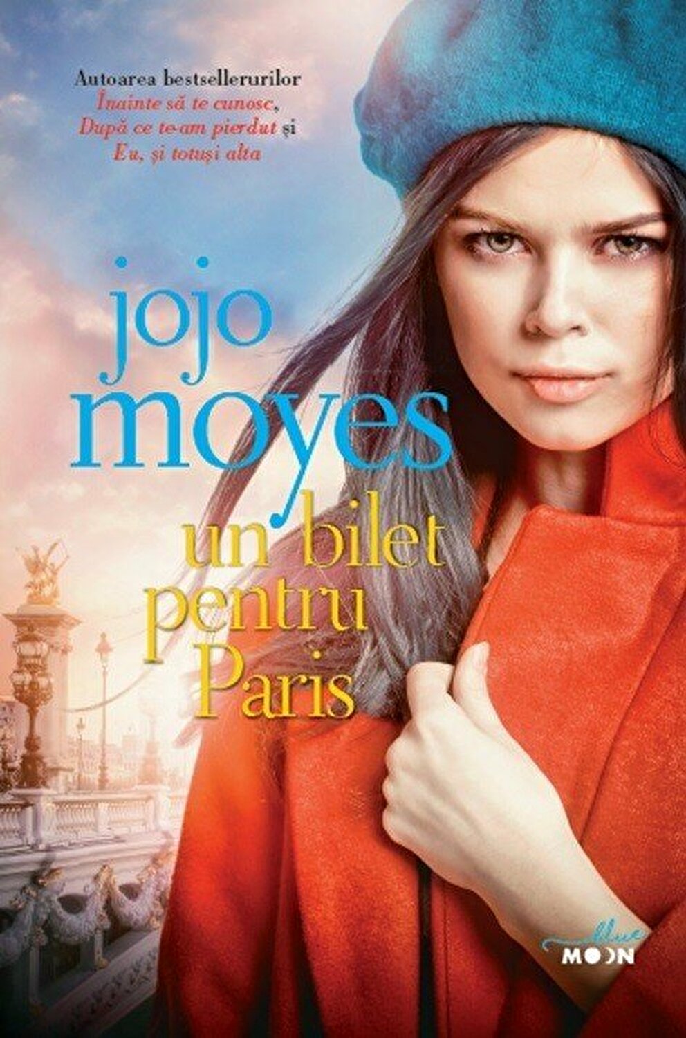 Un bilet pentru Paris | Jojo Moyes bilet poza noua