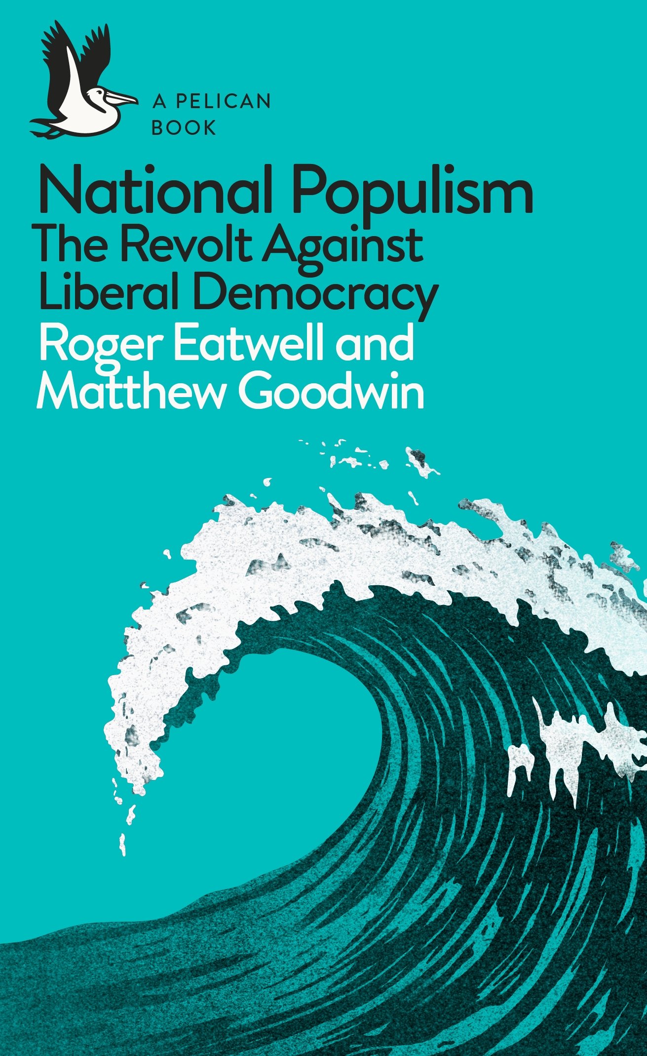 National Populism | Eatwell Roger, Matthew Goodwin