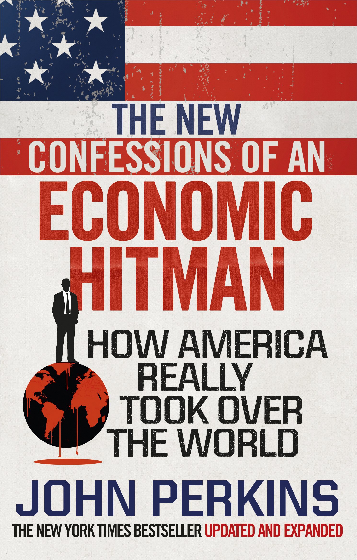 The New Confessions of an Economic Hit Man | John Perkins