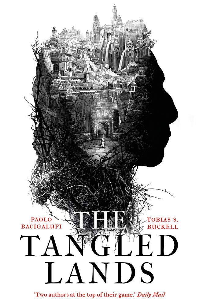 The Tangled Lands | Paolo Bacigalupi, Tobias S. Buckell