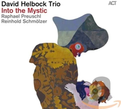 Into the Mystic | David Helbock Trio