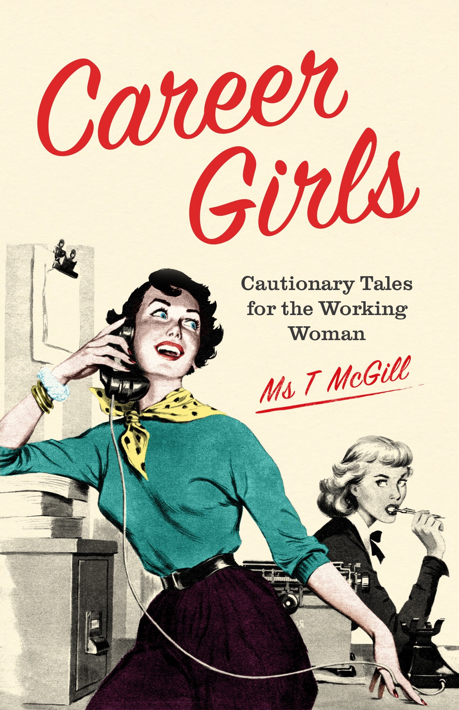 Vezi detalii pentru Career Girls | T McGill 
