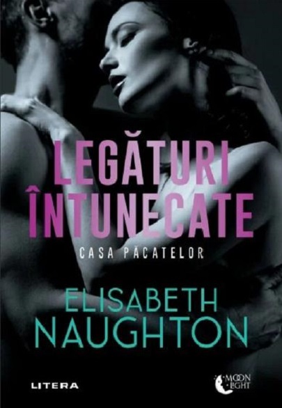 Legaturi intunecate. Casa Pacatelor | Elisabeth Naughton