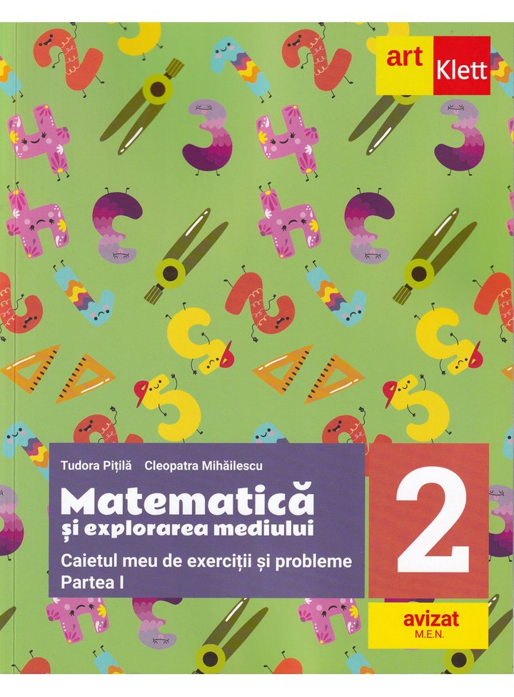 Caietul meu de exercitii si probleme - Matematica si explorarea mediului - Clasa a II-a - Partea I | Tudora Pitila, Cleopatra Mihailescu