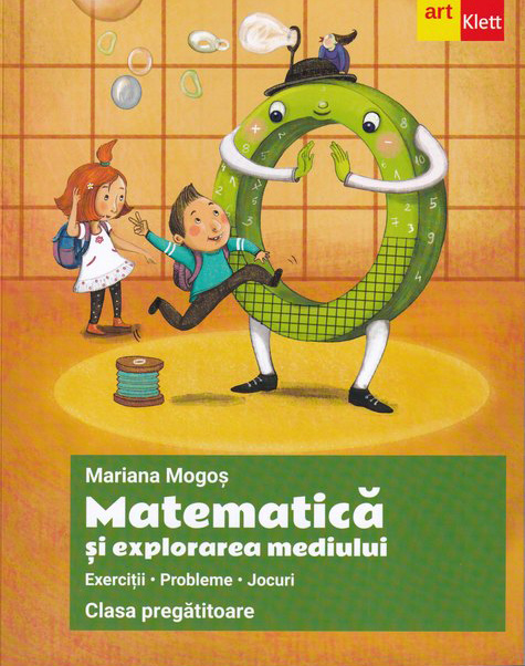 Matematica si explorarea mediului. Clasa pregatitoare | Mariana Mogos - 8 | YEO