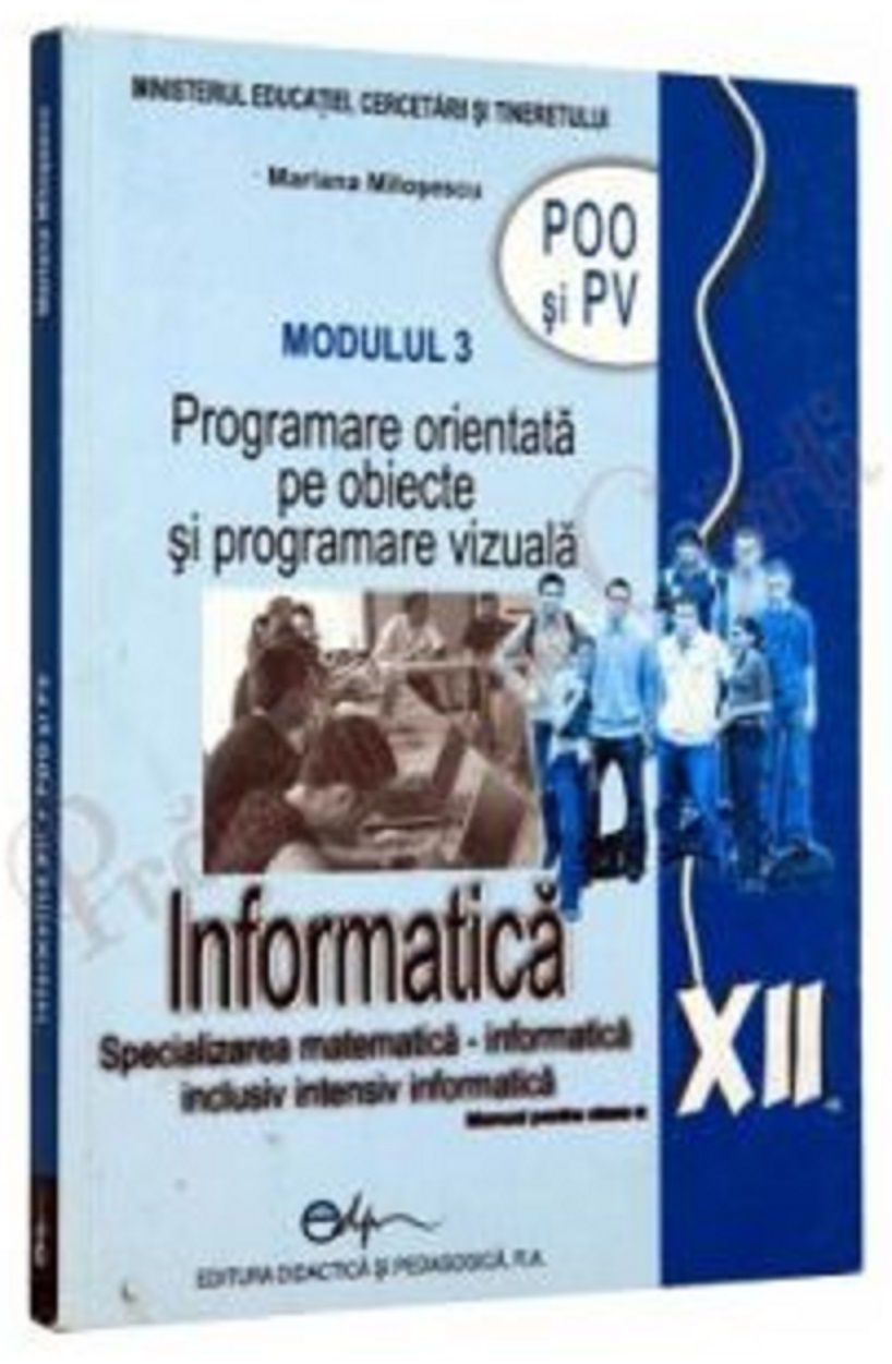 Manual informatica, clasa a XII-a, modulul 3 | Mariana Milosescu