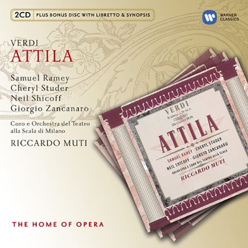 Giuseppe Verdi: Attila | Riccardo Muti, Giorgio Zancanaro, Giuseppe Verdi , Cheryl Studer, Ernesto Gavazzi, Giorgio Surjan