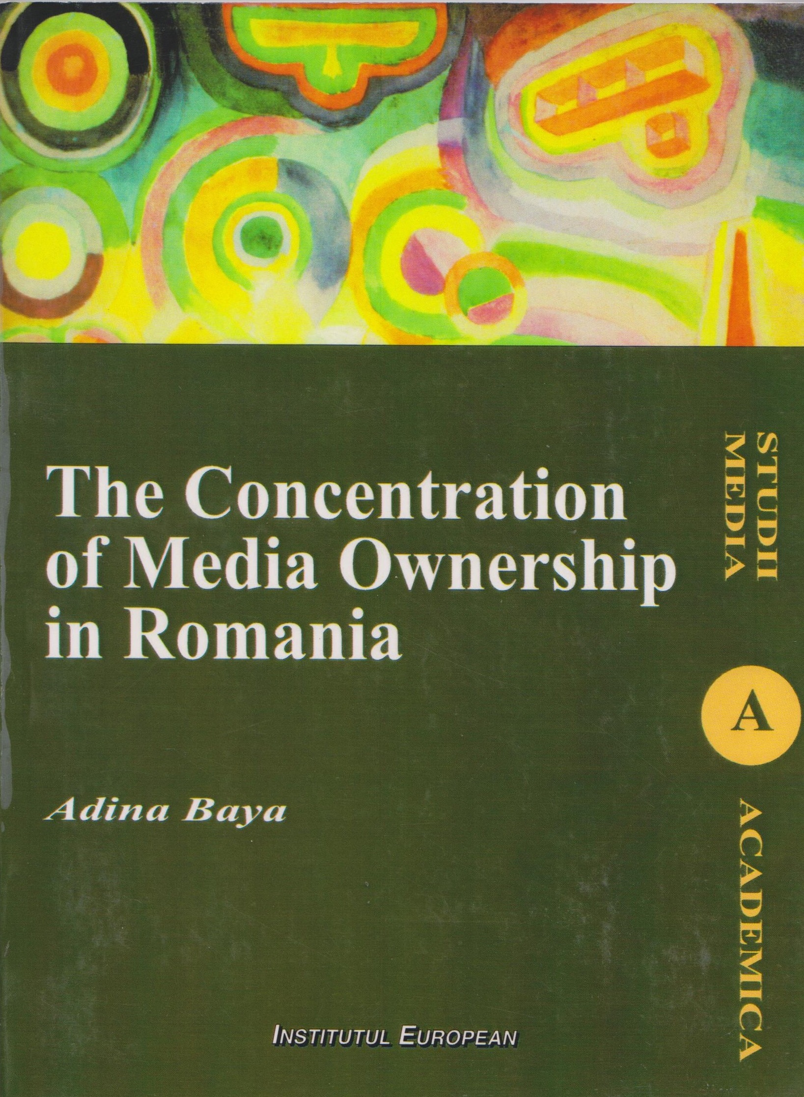 The Concentration of Media Ownership in Romania | Adina Baya