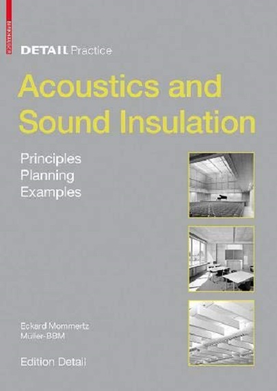 Acoustics and Sound Insulation | Eckard Mommertz